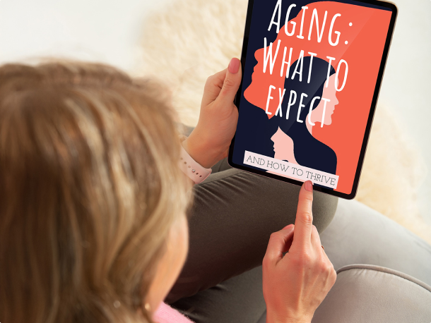 Aging: What to Expect and How to Thrive